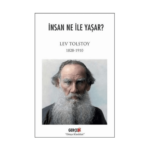 İnsan Ne İle Yaşar ?