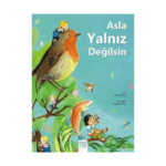 Asla Yalnız Değilsin