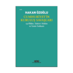Cumhuriyet’in Kuruluş Savaşları / 150’Likler. Takrir-İ Sükun Ve İzmir Suikastı