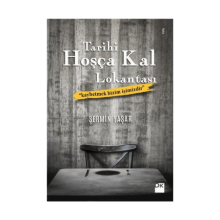 Tarihi Hoşçakal Lokantası