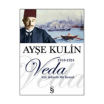 Veda Esir Şehirde Bir Konak