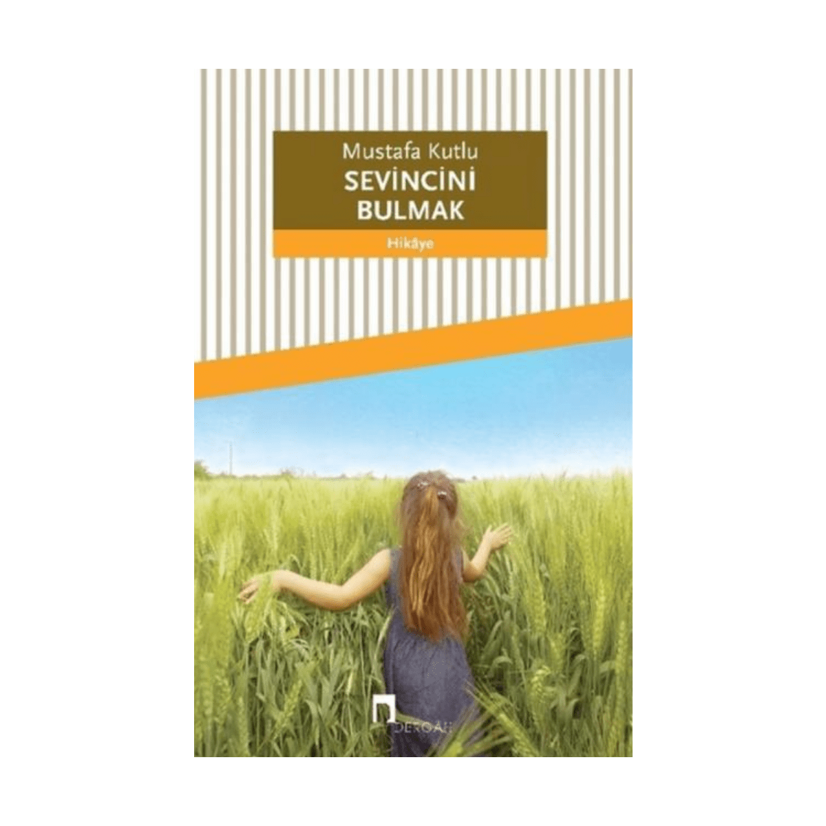 81a93-sevincini-bulmak-1-1.png Sevincini Bulmak - Görsel 1