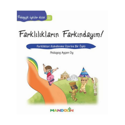 Pedagojik Öyküler Dizisi 21 - Farklılıkların Farkındayım