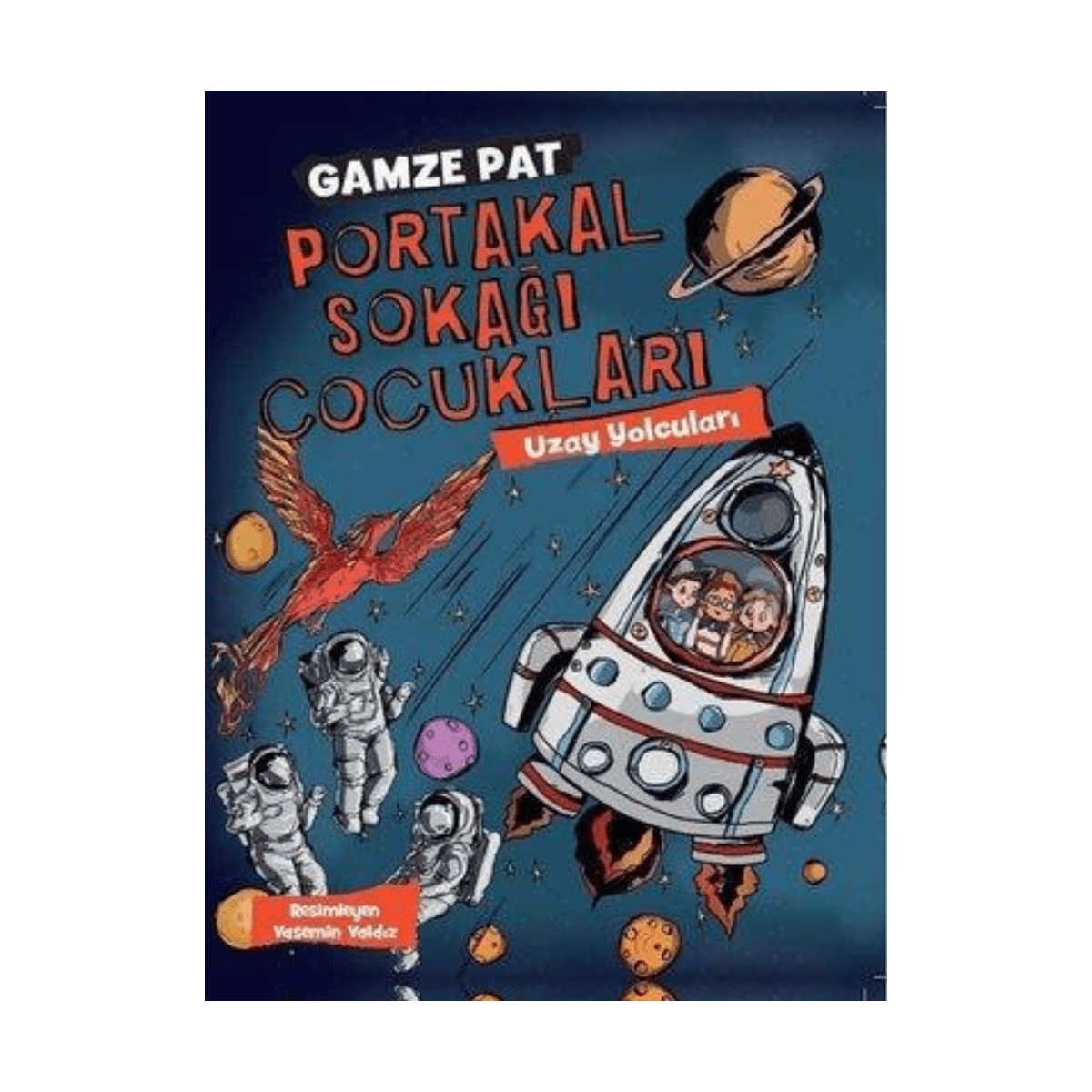 82462-uzay-yolculari-portakal-sokagi-cocuklari-3-1-1.png Uzay Yolcuları - Portakal Sokağı Çocukları 3 - Görsel 1