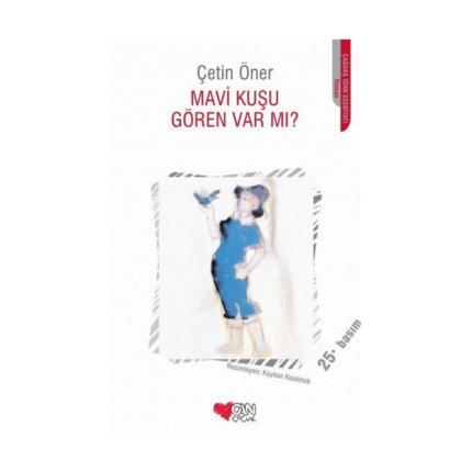 Mavi Kuşu Gören Var Mı