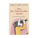 Bana Seni Seviyorum Deme Hissettir