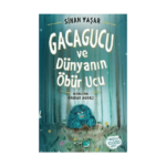 Gacagucu Ve Dünyanın Öbür Ucu