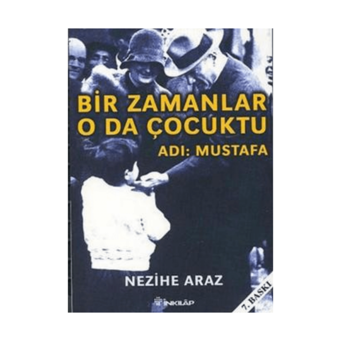 Bir Zamanlar O Da Çocuktu - Adı: Mustafa - Görsel 1