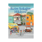 Bizim Sokağın Hikayesi
