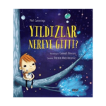 Yıldızlar Nereye Gitti?