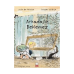 Arkadaşlık Beklemez