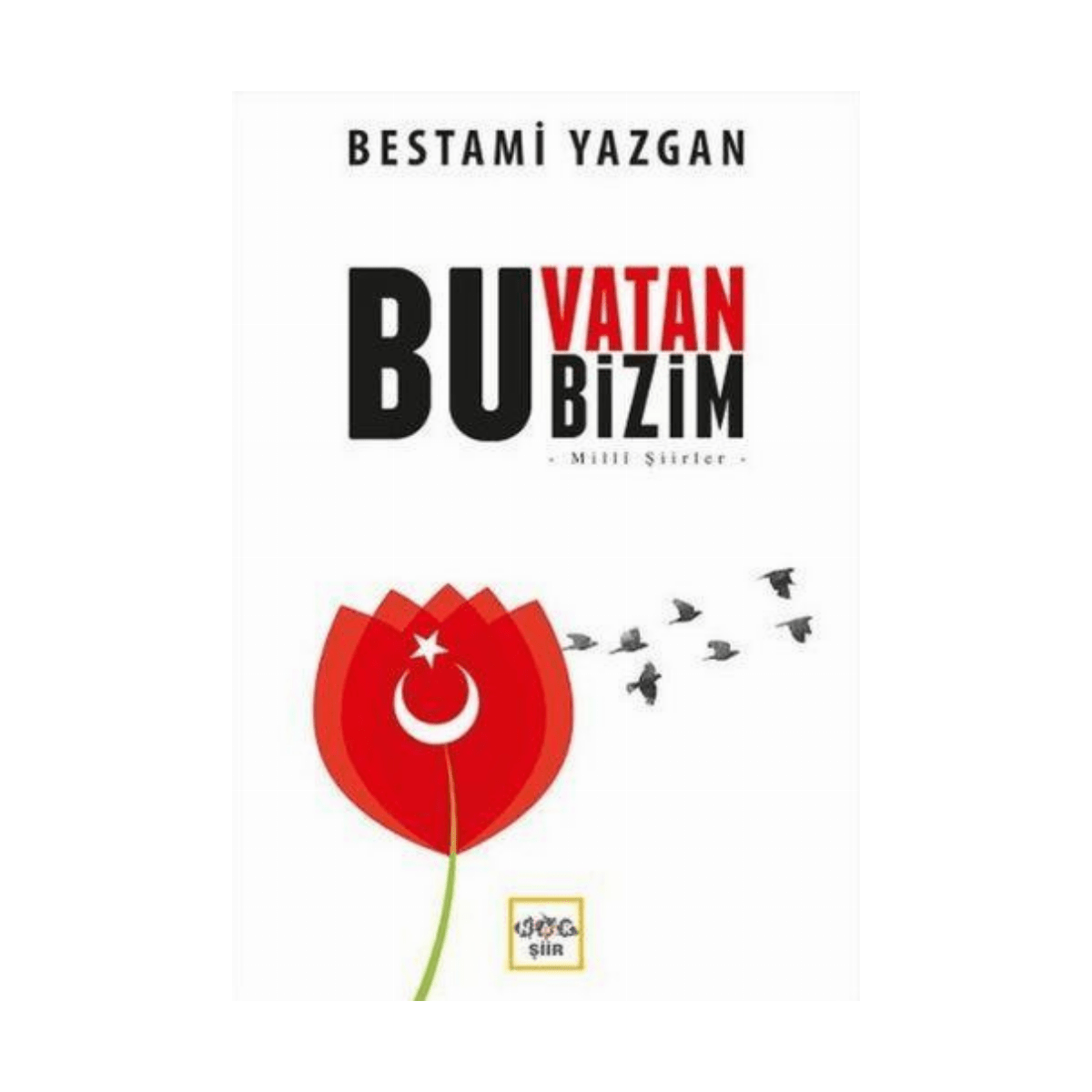 8728f-bu-vatan-bizim-milli-siirler-1-1.png Bu Vatan Bizim Milli Şiirler - Görsel 1