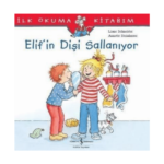 İlk Okuma Kitaplarım- Elifin Dişi Sallanıyor