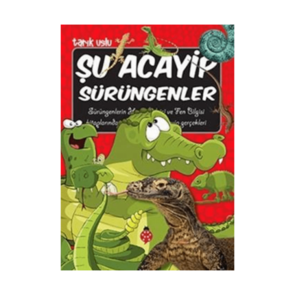 Şu Acayip Sürüngenler