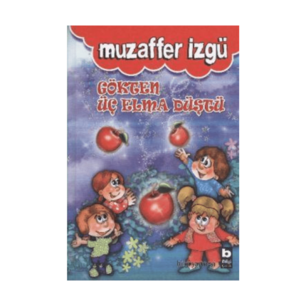 Gökten Üç Elma Düştü