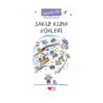 Sakız Kızın Günleri