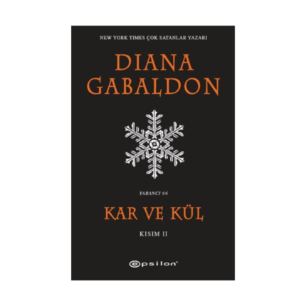 Kar Ve Kül Kısım: 2