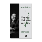 Hayatın Hakkını Vermek