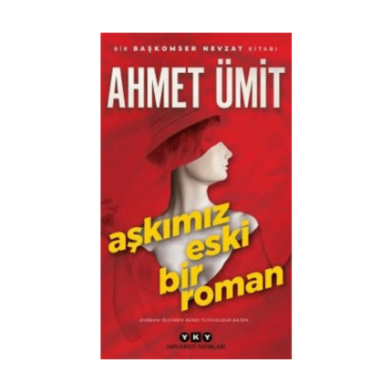 Aşkımız Eski Bir Roman