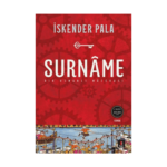 Surnâme - Bir Osmanlı Mâcerası - İskender Pala