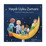Haydi Uyku Zamanı - Yatağa Gitme Ve Uykuya Dalma Hikayeleri