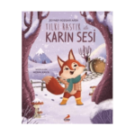 Tilki Rastık İle Karın Sesi