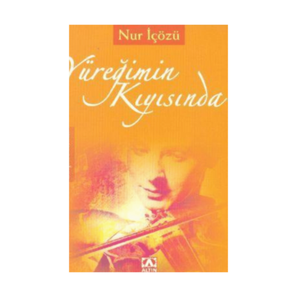 Yüreğimin Kıyısında