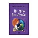 Her Yerde Seni Aradım