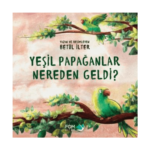 Yeşil Papağanlar Nereden Geldi?