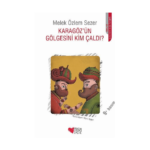 Karagözün Gölgesini Kim Çaldı