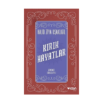 Kırık Hayatlar - Günümüz Türkçesiyle