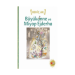 Büyükanne Ve Miyop Ejderha