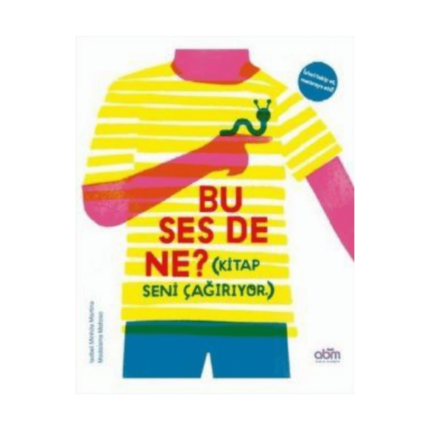 Bu Ses De Ne ? - Abm Yayınevi