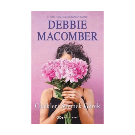 Çiçekleri Sevmek Gerek