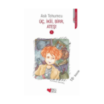 Üç İkiii Birr Ateş !