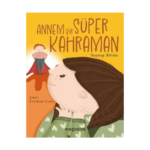 Annem Bir Süper Kahraman