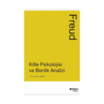 Kitle Psikolojisi Ve Benlik Analizi