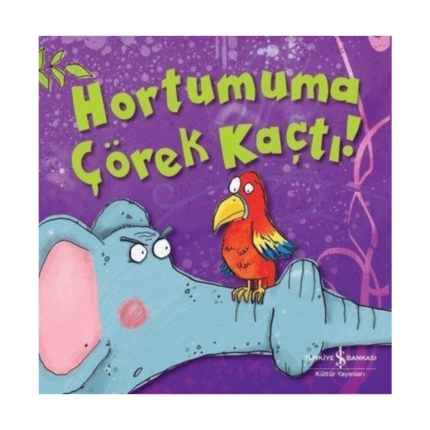Hortumuma Çörek Kaçtı!