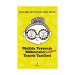 Matilda Teyzenin Nükleer Yemek Tarifleri