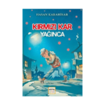 Kırmızı Kar Yağınca