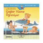 İlk Okuma Kitabım- Çağlar Yüzme Öğreniyor