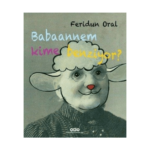 Babaannem Kime Benziyor?