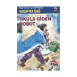 Okula Giden Robot