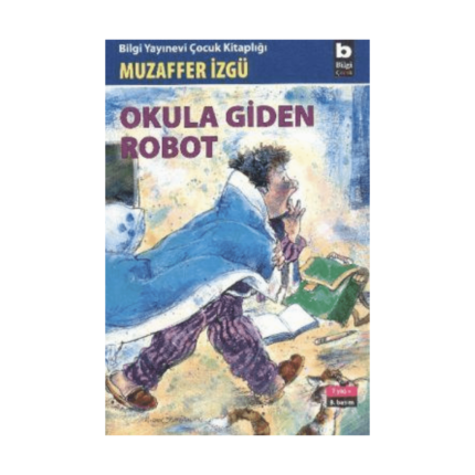 Okula Giden Robot