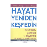 Hayatı Yeniden Keşfedin