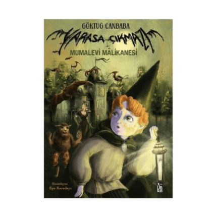 Yarasa Çıkmazı 1 Mumalevi Malikanesi