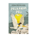 Pelikanım Peli - Yeniden Parlayan Güneş