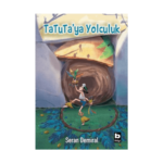 Tatuta’ya Yolculuk