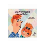 Söz Vermiştin Ama Baba