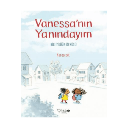 Vanessanın Yanındayım